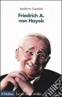 Prezzo Conveniente Friedrich A. von Hayek