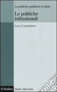 Di Tendenza Le politiche istituzionali