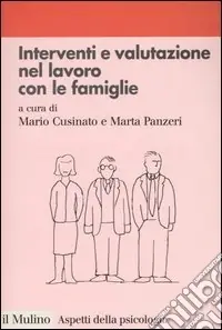 Occasione Imperdibile Interventi e valutazione nel lavoro con le famiglie