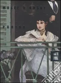 Offerta Del Giorno Musée d‘Orsay. Parigi. Ediz. illustrata