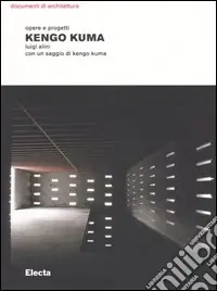 Kengo Kuma. Opere e progetti. Ediz. illustrata Prezzo Scontato
