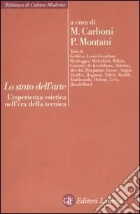 Lo stato dell‘arte. L‘esperienza estetica nell‘era della tecnica Scelto Dai Clienti