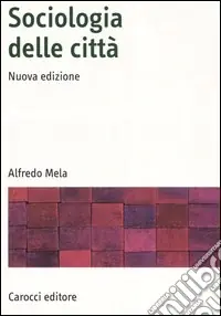 Nuova Collezione Sociologia delle città