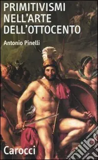 Primitivismi nell‘arte dell‘Ottocento Reso Gratuito
