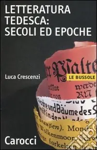 Letteratura tedesca secoli ed epoche Occasione