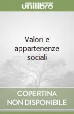 Valori e appartenenze sociali Bestseller