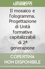 Il mosaico e l‘ologramma. Progettazione di Unità formative capitalizzabili di 2ª generazione Vendita Finale