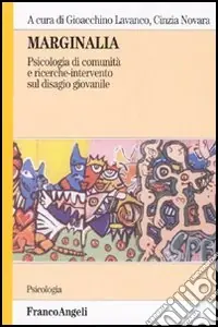 Offerta Del Giorno Marginalia. Psicologia di comunità e ricerche di intervento sul disagio giovanile