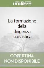Professionale La formazione della dirigenza scolastica