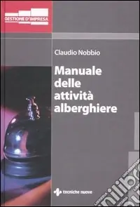Manuale delle attività alberghiere Promozione Esclusiva