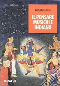 Nuovo Arrivo Il pensare musicale indiano
