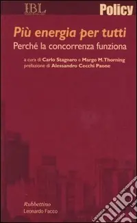Solo Oggi Più energia per tutti. Perché la concorrenza funziona