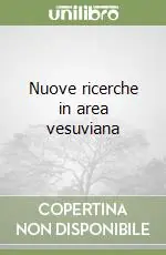 Popolare Nuove ricerche in area vesuviana