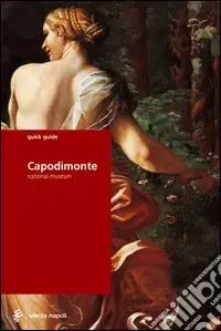 Consegna Rapida Capodimonte. Guida rapida. Ediz. inglese