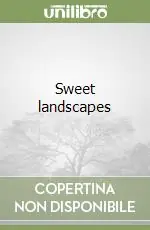 Miglior Prezzo Sweet landscapes