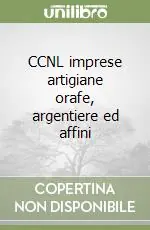 Prezzo Di Fabbrica CCNL imprese artigiane orafe, argentiere ed affini