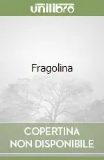 Spedito Oggi Fragolina