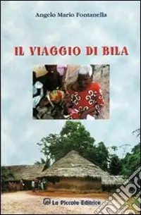 Il viaggio di Bila Subito Disponibile
