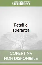 Reso Gratuito Petali di speranza