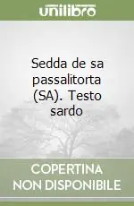 Sedda de sa passalitorta (SA). Testo sardo Compra Oggi Stesso