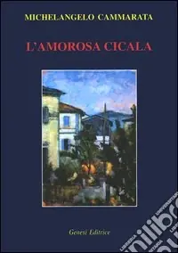L‘amorosa cicala Prezzo Scontato