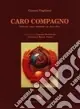 Caro compagno Miglior Prezzo