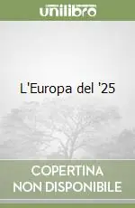 L‘Europa del ‘25 Occasione