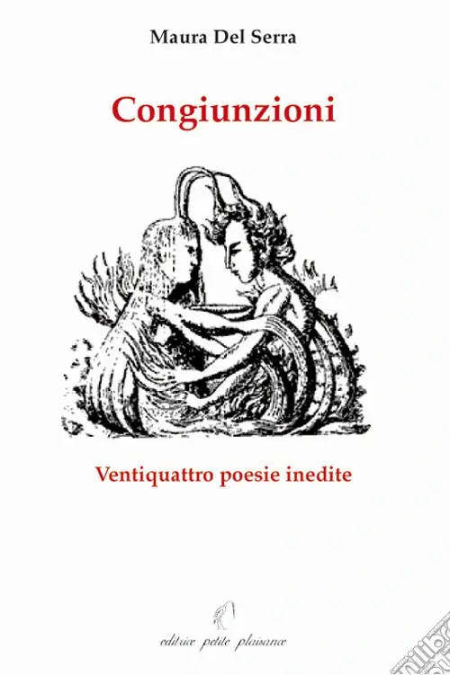 Offerta Limitata Congiunzioni. Ventiquattro poesie inedite