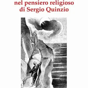 La verità umana nel pensiero religioso di Sergio Quinzio Sconto