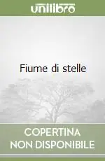Fiume di stelle A Buon Prezzo