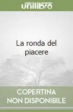 La ronda del piacere Direttamente Dal Produttore