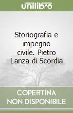 Storiografia e impegno civile. Pietro Lanza di Scordia Soddisfatti O Rimborsati