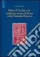 Occasione Plinio il Vecchio e la tradizione storica di Roma nella Naturalis historia