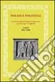 Compra Online Poleis e politeiai. Atti del Convegno internazionale di storia greca