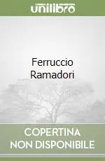 Ferruccio Ramadori Super Prezzo