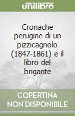 A Buon Prezzo Cronache perugine di un pizzicagnolo (1847-1861) e il libro del brigante