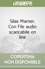 Silas Marner. Con File audio scaricabile on line Offerta Speciale
