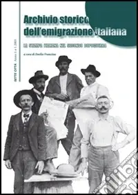 Bestseller Archivio storico dell‘emigrazione italiana.. Vol. 1 La stampa italiana nel secondo dopoguerra