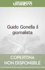 Prezzo Di Fabbrica Guido Gonella il giornalista