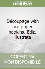 Super Prezzo Découpage with rice-paper napkins. Ediz. illustrata