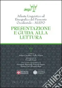 A Buon Prezzo Atlante linguistico ed etnografico del Piemonte occidentale. (A.L.E.P.O.). Con CD-ROM.Presentazione e guida alla lettura