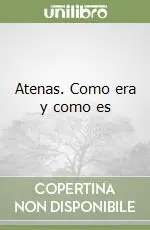 Atenas. Como era y como es Professionale