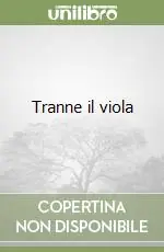 Tranne il viola Ultimissimo Modello
