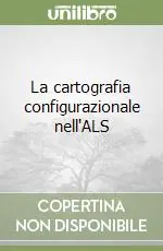 Vendita Finale La cartografia configurazionale nell‘ALS