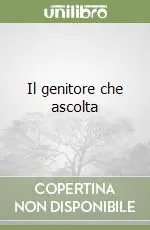 Il genitore che ascolta Bestseller