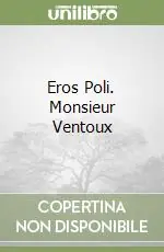 Eros Poli. Monsieur Ventoux Super Prezzo
