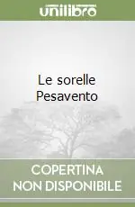 Le sorelle Pesavento Occasione Imperdibile