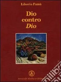 Dio contro Dio Quantità Limitata