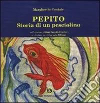 Di Tendenza Pepito. Storia di un pesciolino