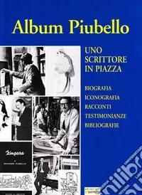 Promozione Album Piubello. Uno scrittore in piazza